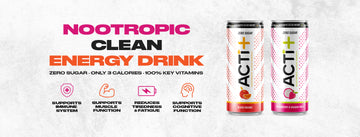 Introducing Acti+ Nootropic Clean Energy Drink